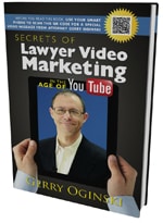 Secrets to Lawyer Video Marketing