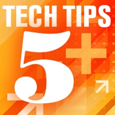 Tech Tips Friday Five