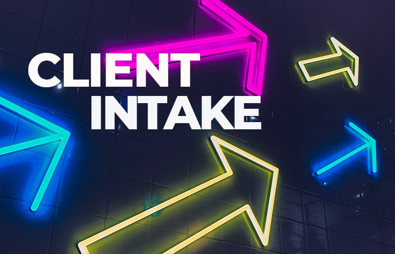 How Can Wealthcounsel Help Me Improve My Client Intake Process Client Intake Checklist | The Only One You’ll Ever Need