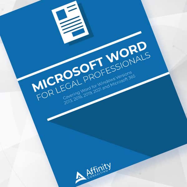 Faciliter la documentation des processus des cabinets d'avocats 2 Affinity Microsoft Word 2023