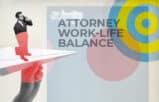 Lawyer looking at a bullseye trying to attain attorney work-life balance