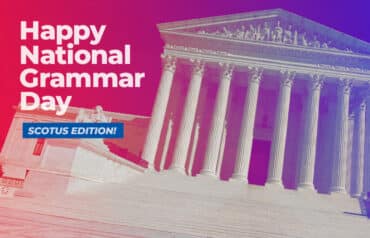 3 scotus cases where grammar made a difference national grammar day
