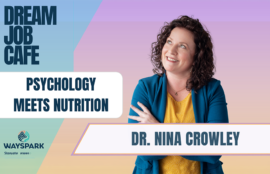 Dream Job Cafe Episode: Discovering Your Niche as a Psychodietitian.