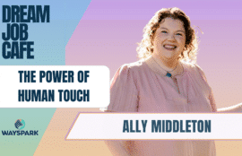 Dream Job Cafe. Features a smiling portrait of Ally Middleton against a purple and teal gradient