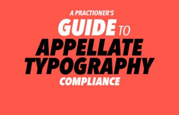 a practitioner's guide to appellate typography compliance